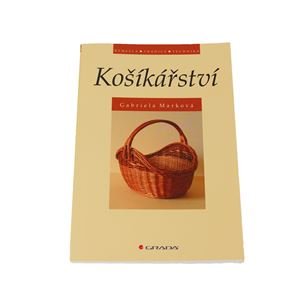 Kniha Košíkářství /autor Marková/ 400000000006 - Proutí, bambus a proutěné zboží